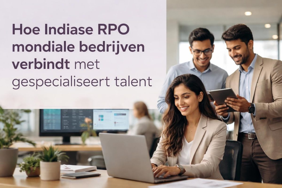indian rpo: waarom india leidend is in recruitment outsourcing